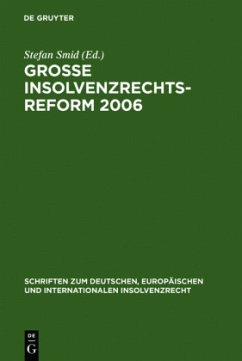 Große Insolvenzrechtsreform 2006 - Smid, Stefan (Hrsg.)