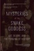 Mysteries of the Snake Goddess