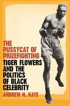 The Pussycat of Prizefighting - Kaye, Andrew M