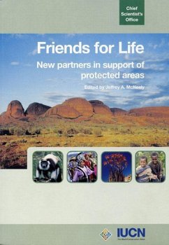 Friends for Life: New Partners in Support of Protected Areas - Herausgeber: McNeely, Jeffrey A.