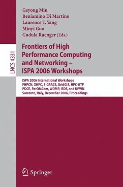 Frontiers of High Performance Computing and Networking ¿ ISPA 2006 Workshops - Min, Geyong / Di Martino, Beniamino / Yang, Laurence T. / Guo, Minyi / Ruenger, Gudula (eds.)