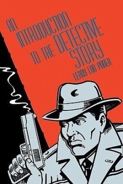 An Introduction to the Detective Story - Panek, Leroy Lad