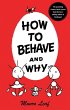 How to Behave and Why - Bild 1