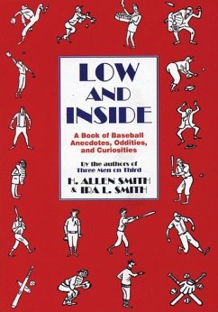 Low and Inside - Smith, H Allen; Smith, Ira