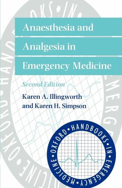 Anaesthesia and Analgesia in Emergency Medicine - Illingworth, Karen; Simpson, Karen