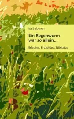 Ein Regenwurm war so allein... - Salomon, Isa