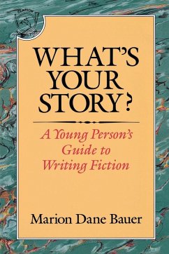 What's Your Story? - Bauer, Marion Dane