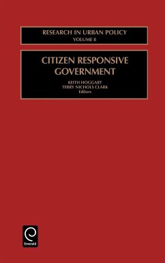 Citizen Responsive Government - Hoggart, K. / Nichols Clark, T. (eds.)
