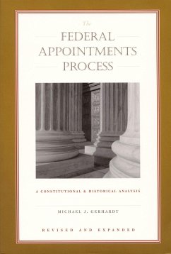 The Federal Appointments Process - Gerhardt, Michael J