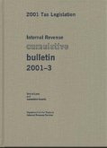 Internal Revenue Cumulative Bulletin 2001-3: 2001 Tax Legislation, Text of Laws and Committee Reports