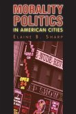 Morality Politics in American Cities