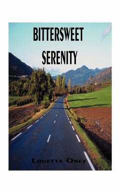 Bittersweet Serenity - Oney, Louetta