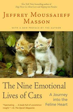 The Nine Emotional Lives of Cats - Masson, Jeffrey Moussaieff