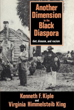 Another Dimension to the Black Diaspora - King, Virginia Himmelsteib; Kiple, Kenneth F.