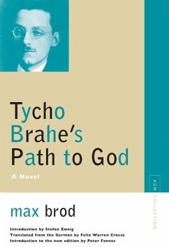 Tycho Brahe's Path to God - Brod, Max