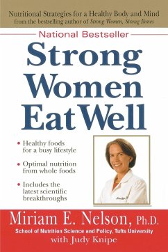 Strong Women Eat Well - Nelson, Miriam E.; Knipe, Judy