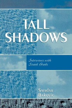 Tall Shadows - Bakovic, Smadar