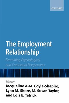 The Employment Relationship - Coyle-Shapiro, Jacqueline A-M. / Shore, Lynn M. / Taylor, M. Susan / Tetrick, Lois E.