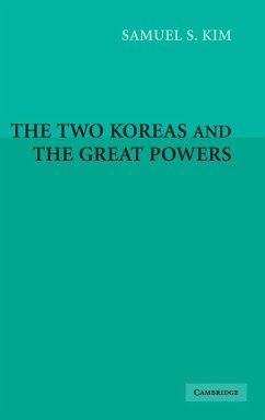 The Two Koreas and the Great Powers - Kim, Samuel S.