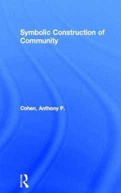 Symbolic Construction of Community - Cohen, Anthony P.