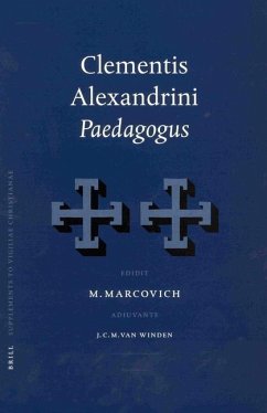 Clementis Alexandrini Paedagogus - Marcovich, J. C. M.