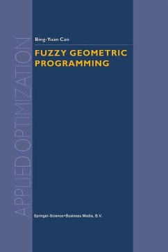 Fuzzy Geometric Programming - Bing-Yuan Cao