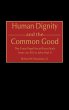 Human Dignity and the Common Good - Bild 1