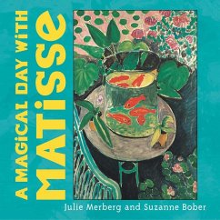 A Magical Day with Matisse - Merberg, Julie; Bober, Suzanne