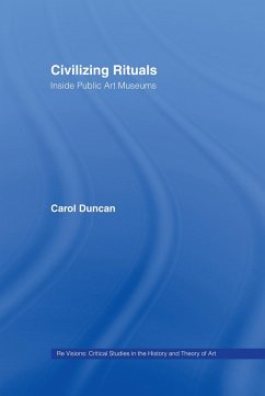 Civilizing Rituals - Duncan, Carol