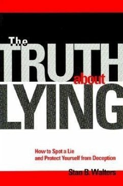 The Truth about Lying - Walters, Stan