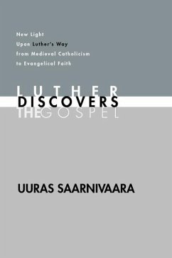 Luther Discovers the Gospel - Ph D