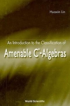 An Introduction to the Classification of Amenable C*-Algebras - Lin, Huaxin