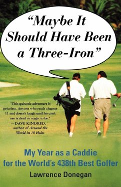 Maybe It Should Have Been a Three Iron - Donegan, Lawrence