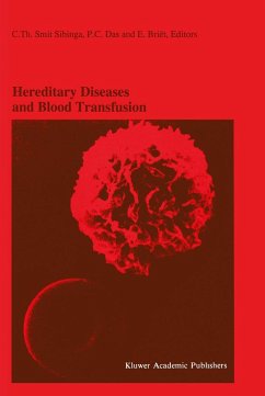 Hereditary Diseases and Blood Transfusion - Smit Sibinga, C.Th. / Das, P.C. / Bri‰t, E. (Hgg.)