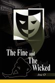 The Fine and the Wicked