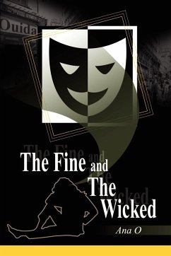 The Fine and the Wicked - O, Ana