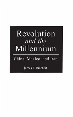 Revolution and the Millennium - Rinehart, James