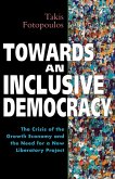 Towards an Inclusive Democracy Towards an Inclusive Democracy