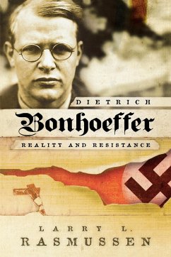 Dietrich Bonhoeffer - Rasmussen, Larry L.