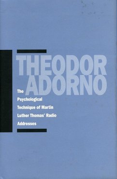 The Psychological Technique of Martin Luther Thomas' Radio Addresses - Adorno, Theodor W.