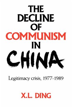 The Decline of Communism in China - Ding, X. L.