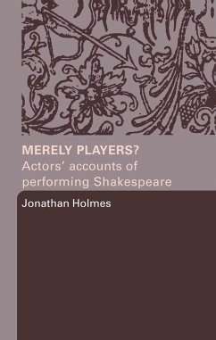 Merely Players? - Holmes, Jonathan