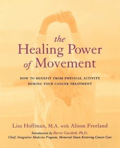 The Healing Power of Movement - Hoffman, Lisa; Freeland, Alison