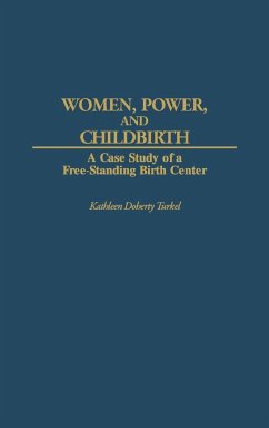 Women, Power, and Childbirth - Turkel, Kathleen Doherty