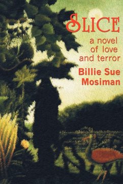 Slice - Mosiman, Billie Sue