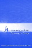 Understanding Abuse: Partnering for Change