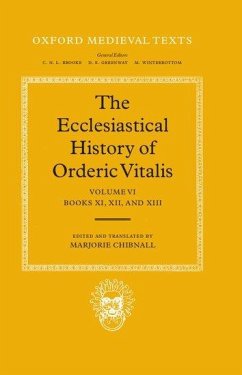 The Ecclesiastical History of Orderic Vital - Ordericus, Vitalis