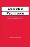 Loaded Fictions: Social Critique in the Twentieth-Century Western