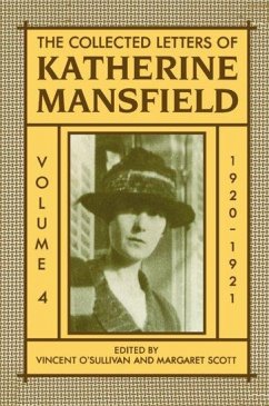 The Collected Letters of Katherine Mansfield - Mansfield, Katherine