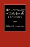 The Christology of Early Jewish Christianity